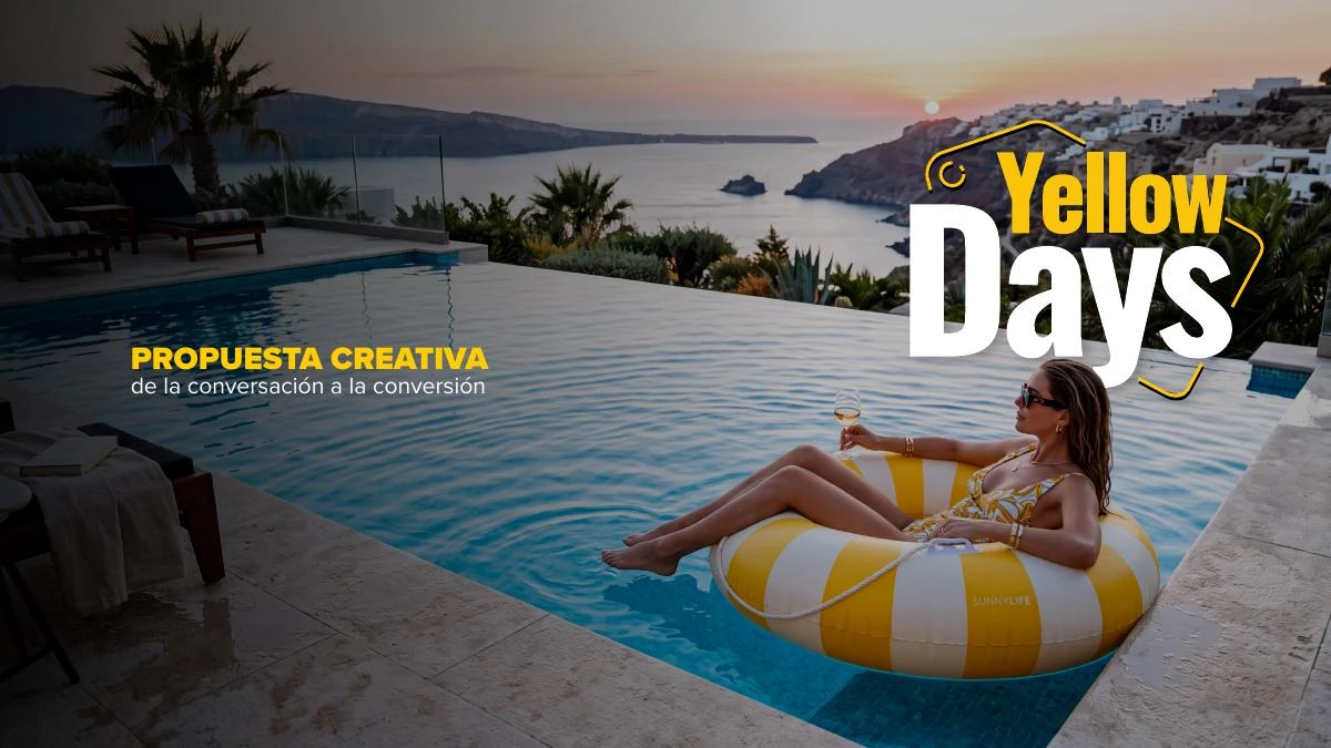 Portada de la propuesta creativa Yellow Days: de la conversación a la conversión